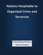 Nations Hospitable to Organized Crime and Terrorism (en Inglés)
