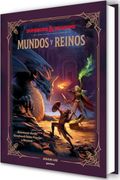 Dungeons & Dragons - Mundos y Reinos