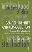 Gender, Identity & Reproduction: Social Perspectives (en Inglés)