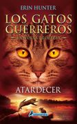 Atardecer (Los Gatos Guerreros | La Nueva Profecía 6)
