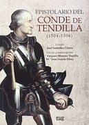 Epistolario Del Conde De Tendilla - 2ª Edición. 1504 1506 (in Spanish)