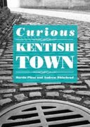 Curious Kentish Town (en Inglés)