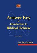 Answer key to Introduction to Biblical Hebrew (en Inglés)