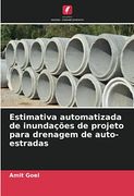 Estimativa Automatizada de Inundações de Projeto Para Drenagem de Auto-Estradas (in Portuguese)