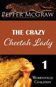 The Crazy Cheetah Lady (en Inglés)