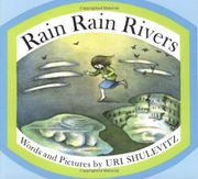 rain rain rivers - uri shulevitz - farrar straus & giroux