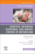 Genetics, Newborn Screening, and Inborn Errors of Metabolism, an Issue of Clinics in Perinatology (Volume 52-3) (The Clinics: Orthopedics, Volume 52-3) (en Inglés)