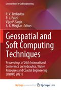 Geospatial and Soft Computing Techniques. Proceedings of 26th International Conference on Hydraulics, Water Resources and Coastal Engineering (HYDRO 2021)