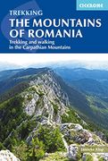 The Mountains of Romania: Trekking and Walking in the Carpathian Mountains (Cicerone Trekking Guide) (en Inglés)