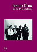 Joanna Drew: And the art of Exhibitions (en Inglés)