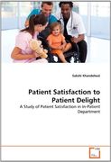 patient satisfaction to patient delight