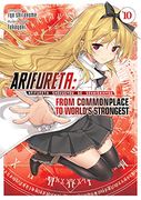 Arifureta: From Commonplace to World'S Strongest (Light Novel) Vol. 10 (en Inglés)