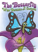 The Butterfly who Became a Cocoon (en Inglés)