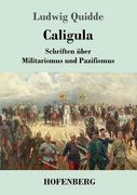 Caligula de Ludwig Quidde(Hofenberg) (in German)