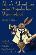 Alice's Adventures in an Appalachian Wonderland (en Inglés)