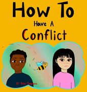 How To Have A Conflict (en Inglés)