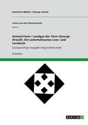 Animal Farm / Landgut der Tiere (George Orwell). Ein unterhaltsames Lese- und Lernbuch: Herr und Knecht - Teilband B. Zweisprachige Ausgabe englisch/d (en Alemán)