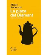 La plaça del Diamant (en Catalán)