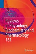 Reviews of Physiology, Biochemistry and Pharmacology 161 de Springer(Springer) (en Inglés)