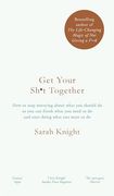 Get Your Sh*t Together: (en Inglés)