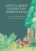 Ane eta Moon Intsektuen Herrialdean (en Euskera)