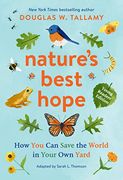 Nature'S Best Hope: How you can Save the World in Your own Yard (en Inglés)