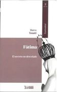 Fátima: El Secreto no Desvelado