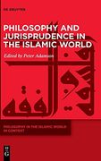 Philosophy and Jurisprudence in the Islamic World (Philosophy in the Islamic World in Context) (en Inglés)