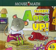 Albert Adds up! (Mouse Math)