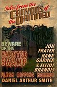 Tales From the Canyons of the Damned: No. 4 (en Inglés)