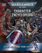 Warhammer 40,000 Character Encyclopedia: Includes Lieutenant Titus Miniature (en Inglés)