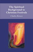 the spiritual background to christian festivals (en Inglés)