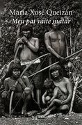 Meu pai vaite matar (Edición Literaria - Narrativa) (en Gallego)