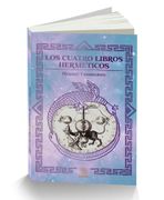 LOS CUATRO LIBROS HERMETICOS -MATIRI.-