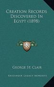 creation records discovered in egypt (1898) (en Inglés)