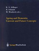 Ageing and Dementia: Current and Future Concepts (en Inglés)
