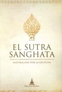 El Sutra Sanghata: Inspiración por la Escucha