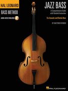 Hal Leonard Jazz Bass Method - A Comprehensive Guide with Detailed Instruction for Acoustic and Electric Bass Book/Online Audio [With Access Code] (en Inglés)