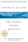 The Wind's Twelve Quarters: Stories (en Inglés)