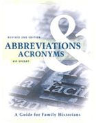 Abbreviations & Acronyms: Guide for Family Historians, Second Edition (en Inglés)