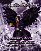 Kindred Moon Productions K.M.P. Digital Art Book: by Michael D. McDonald (en Inglés)