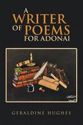 A Writer of Poems for Adonai (en Inglés)