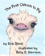 The First Ostrich to Fly (en Inglés)