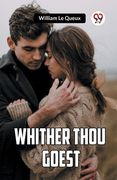 Whither Thou Goest (en Inglés)