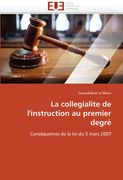 La Collegialite de L'Instruction Au Premier Degre