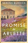 A Promise to Arlette: A Novel (en Inglés)