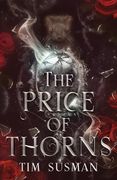 The Price of Thorns (en Inglés)