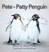 Pete and Patty Penguin (en Inglés)