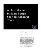 An Introduction to Building Design Specifications and Tools (en Inglés)