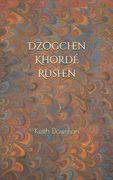 Dzogchen: Khorde Rushen (en Inglés)